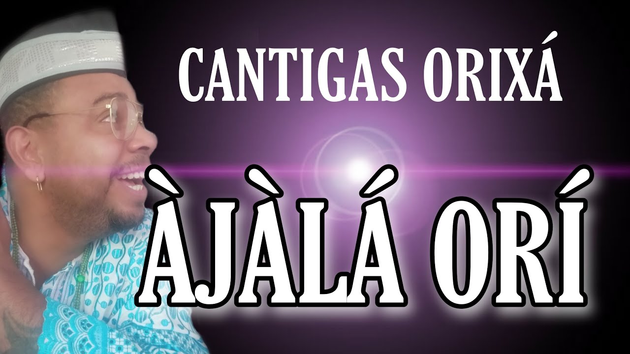 cantiga Ajala Ori