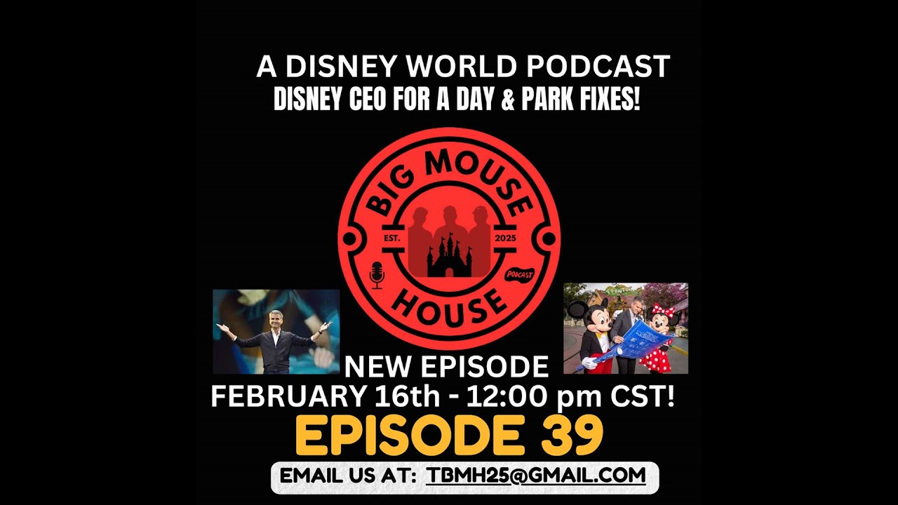 Episode 39: Disney CEO for a Day - The Future of Disney Parks, Josh D’Amaro, Big Ideas and Fixes ...
