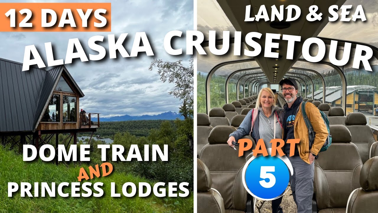 The BEST Dome train ride through Alaska to the Princess Lodges