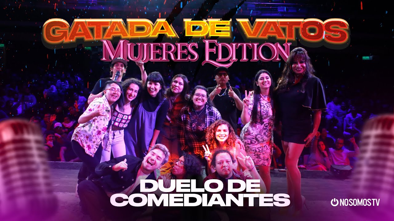 GATADA DE VATOS - MUJERES EDITION