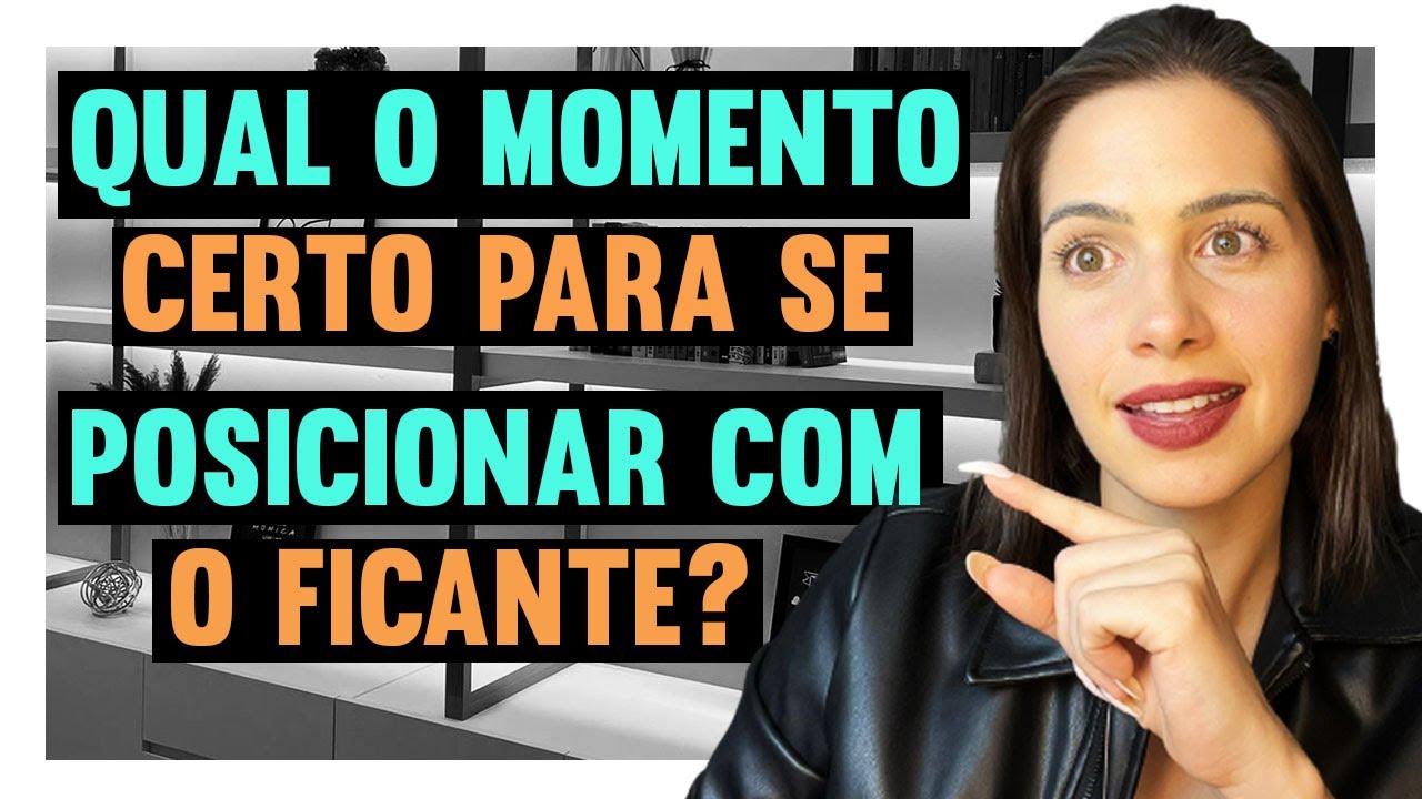 Qual o melhor momento para se posicionar com o ficante? | Mylla Murta - Expert em Relacionamentos