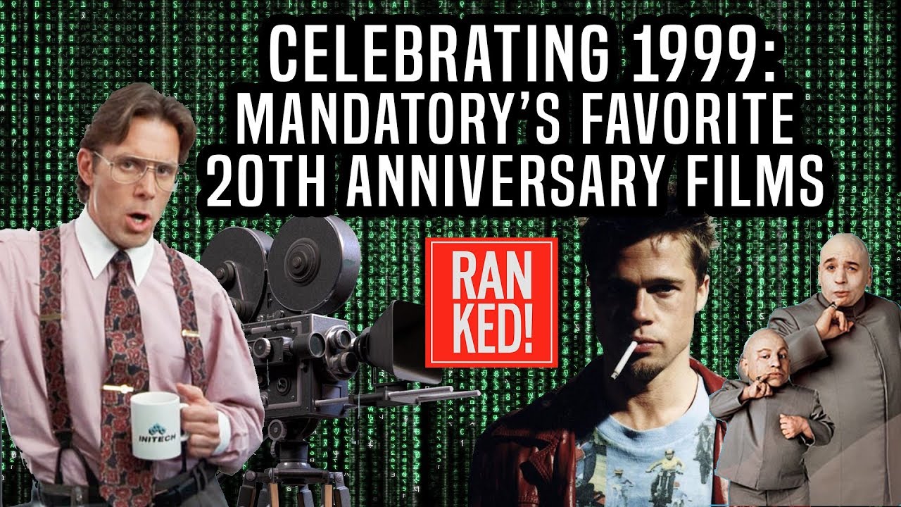 Celebrating 1999: Mandatory's Favorite 20th Anniversary Films
