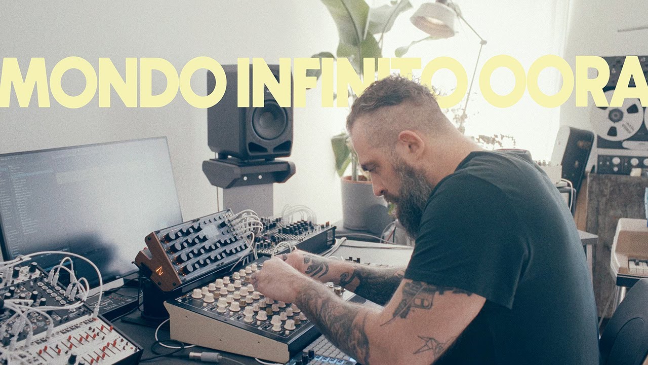 Mondo Infinito // Oora [ Live Performance with S-4, Vermona and Godfather ]