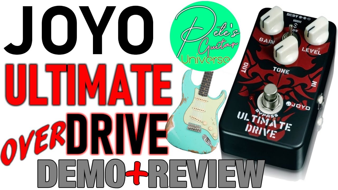 Joyo Ultimate Drive Overdrive Pedal Review