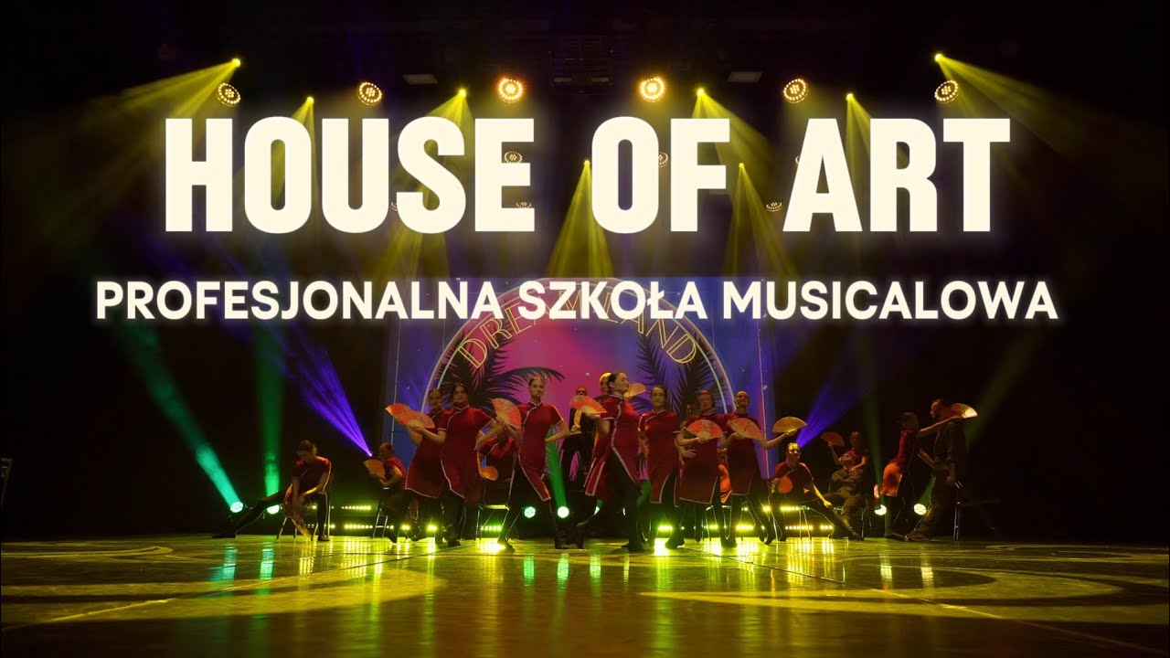 HOUSE OF ART - Profesjonalna Szkoła Musicalowa w Krakowie / DOŁĄCZ DO NAS JUŻ DZIŚ