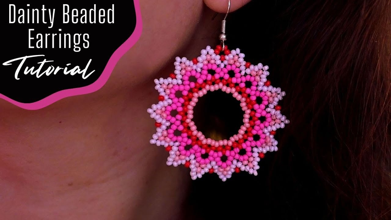 Large Dainty Seed Beads Earrings - Tutorial