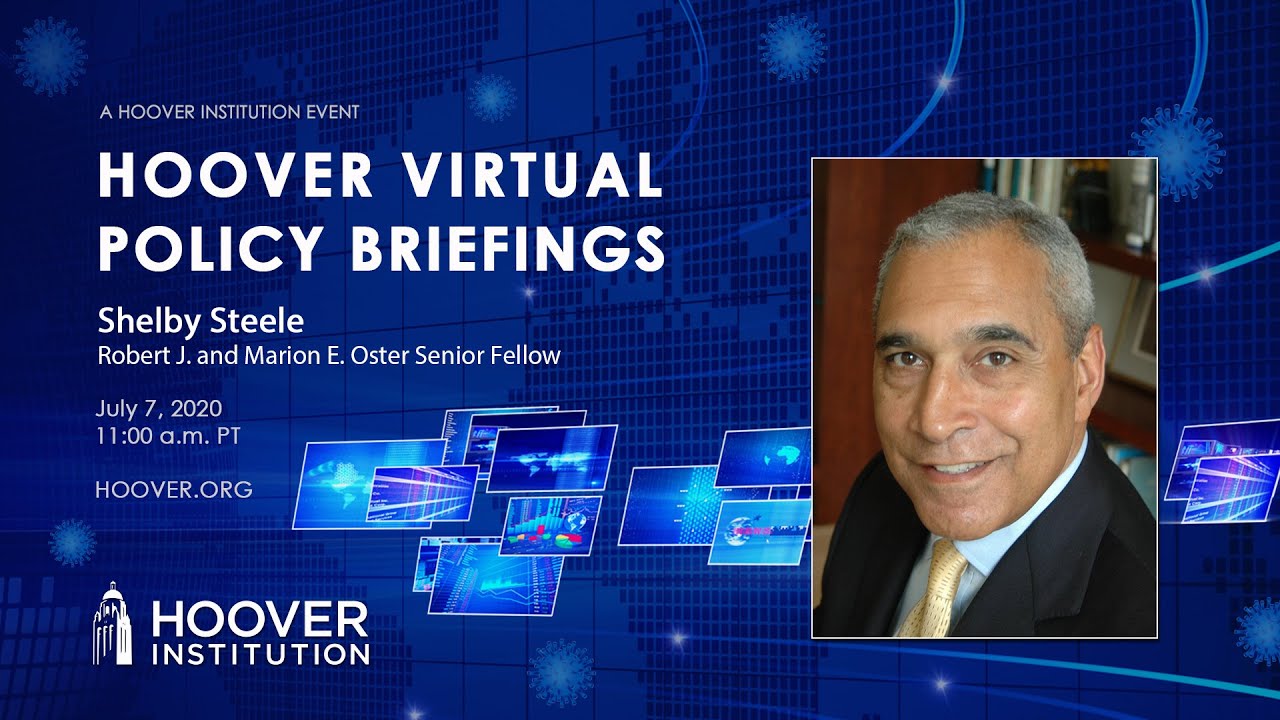 Shelby Steele: Race In America | Hoover Virtual Policy Briefing