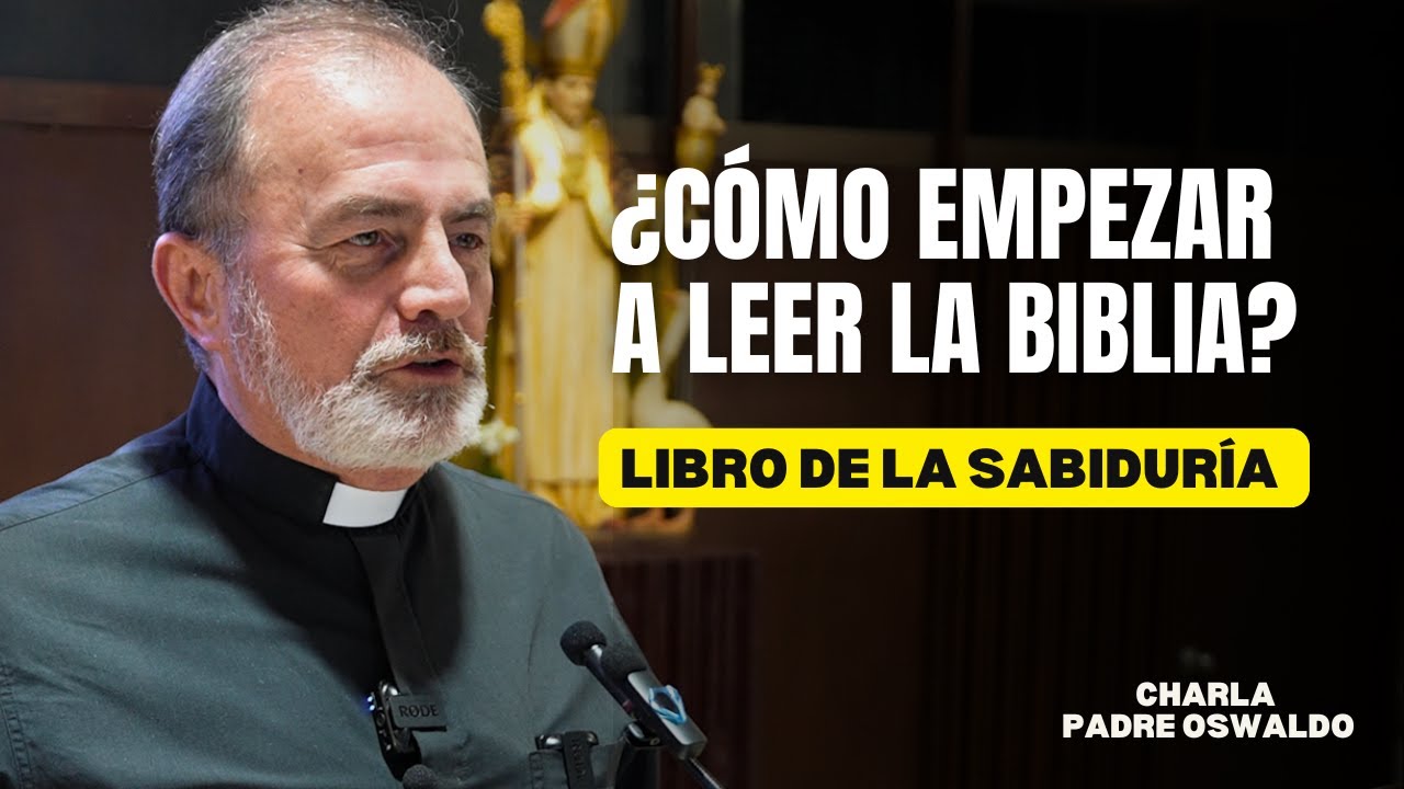 ¿Cómo empezar a leer la Biblia? LIBRO DE LA SABIDURÍA
