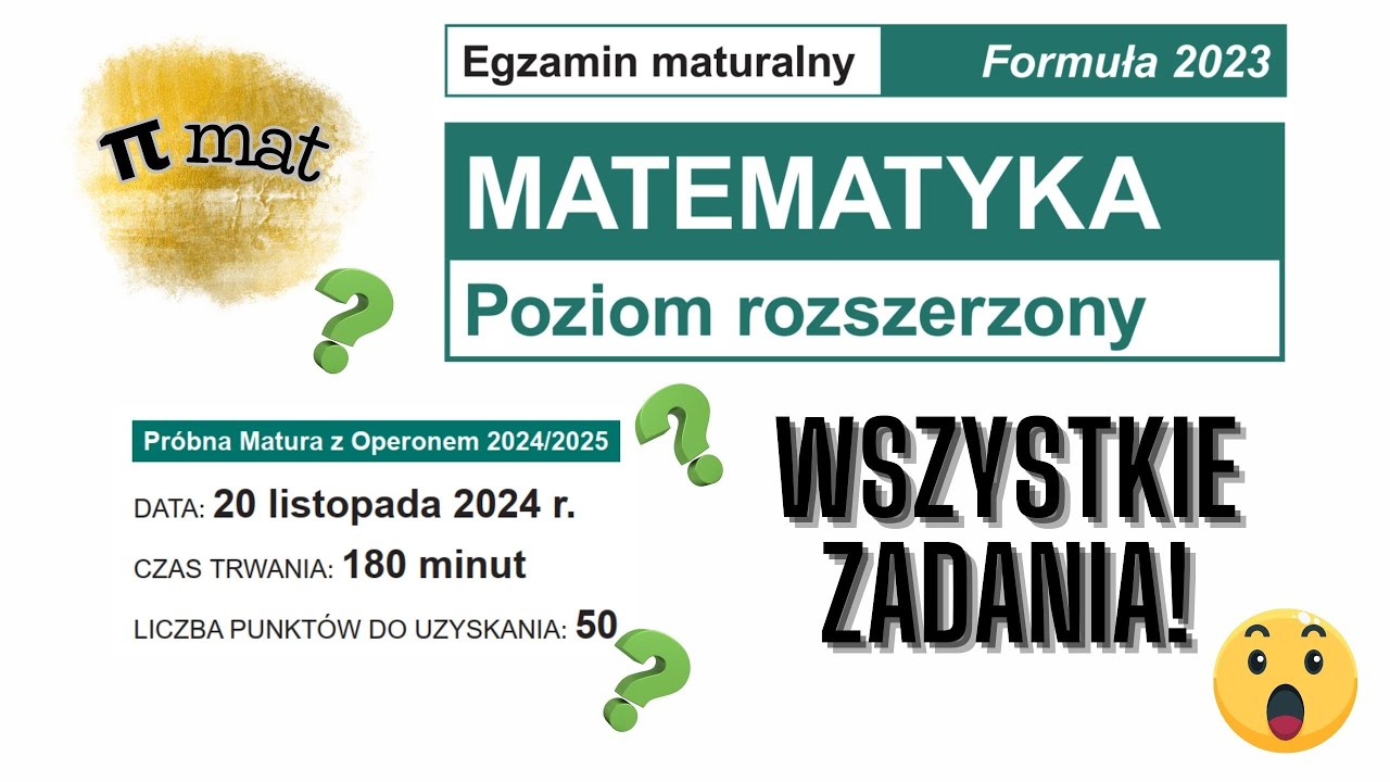 Matura próbna, matematyka, Operon, listopad 2024 (rozszerzenie) - wszystkie rozwiązania