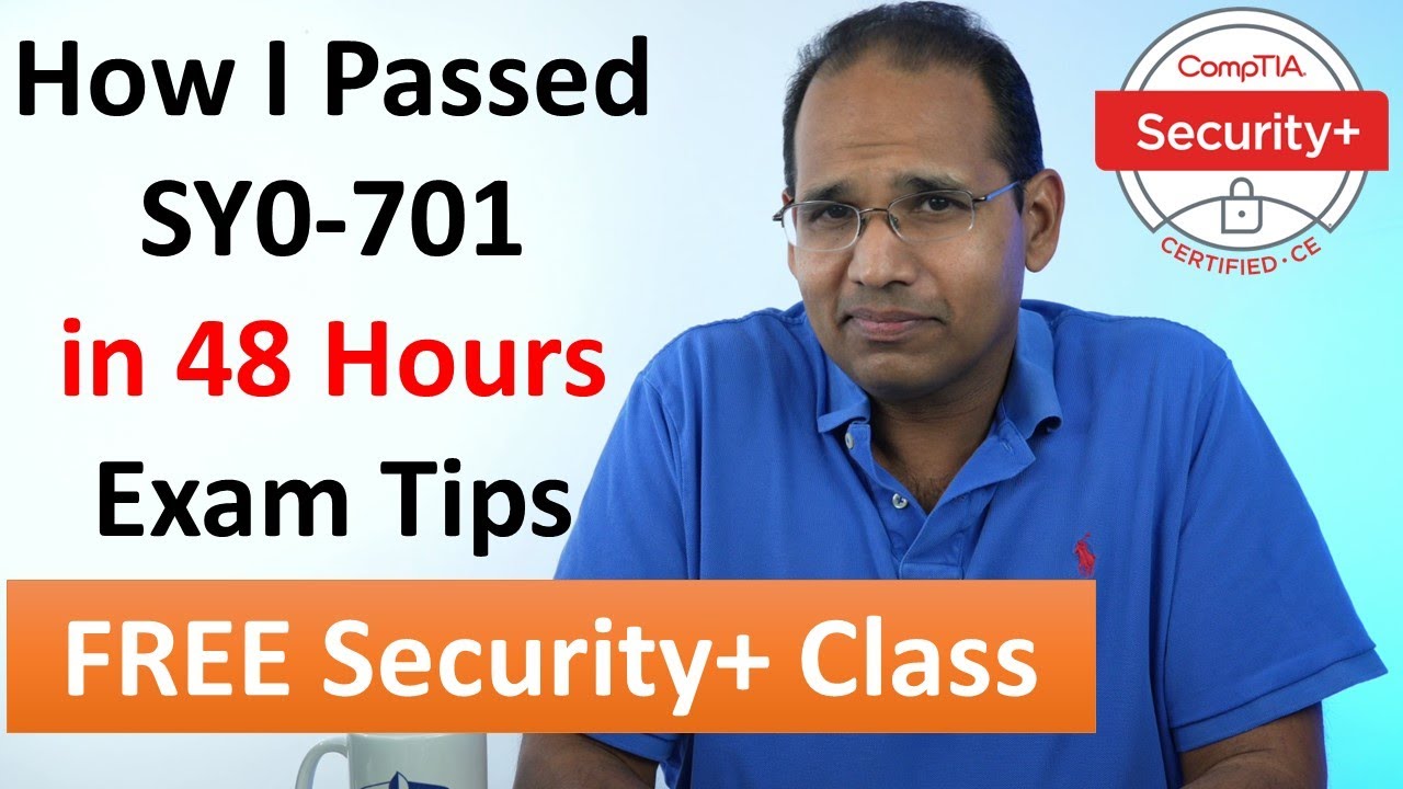 Как я сдал Security+ SY0-701 за 48 часов: советы по подготовке к экзамену