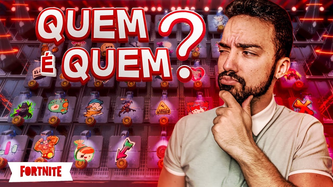 FORTNITE QUEM É QUEM ? *dentro do jogo!*