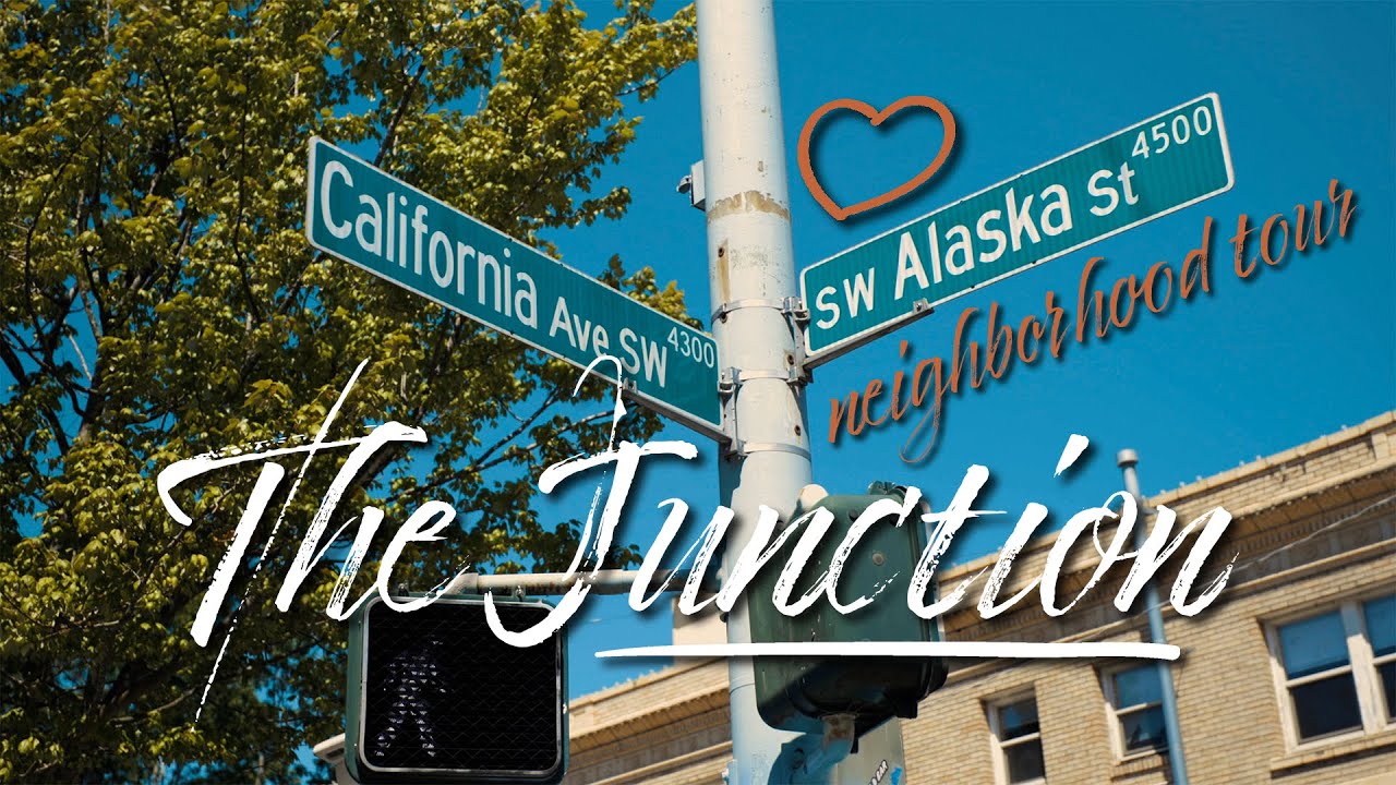 WEST SEATTLE JUNCTION || A Seattle Neighborhood Tour
