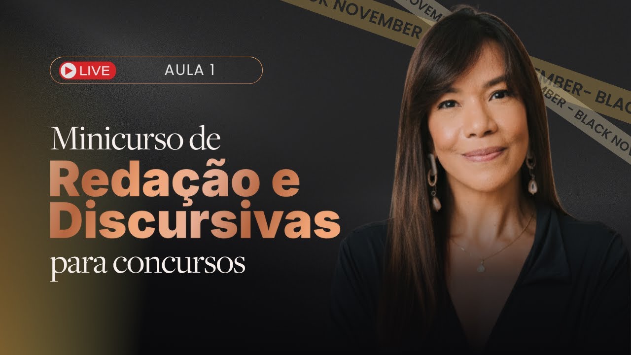 Redação e Discursivas para concursos | Minicurso | Aula 1