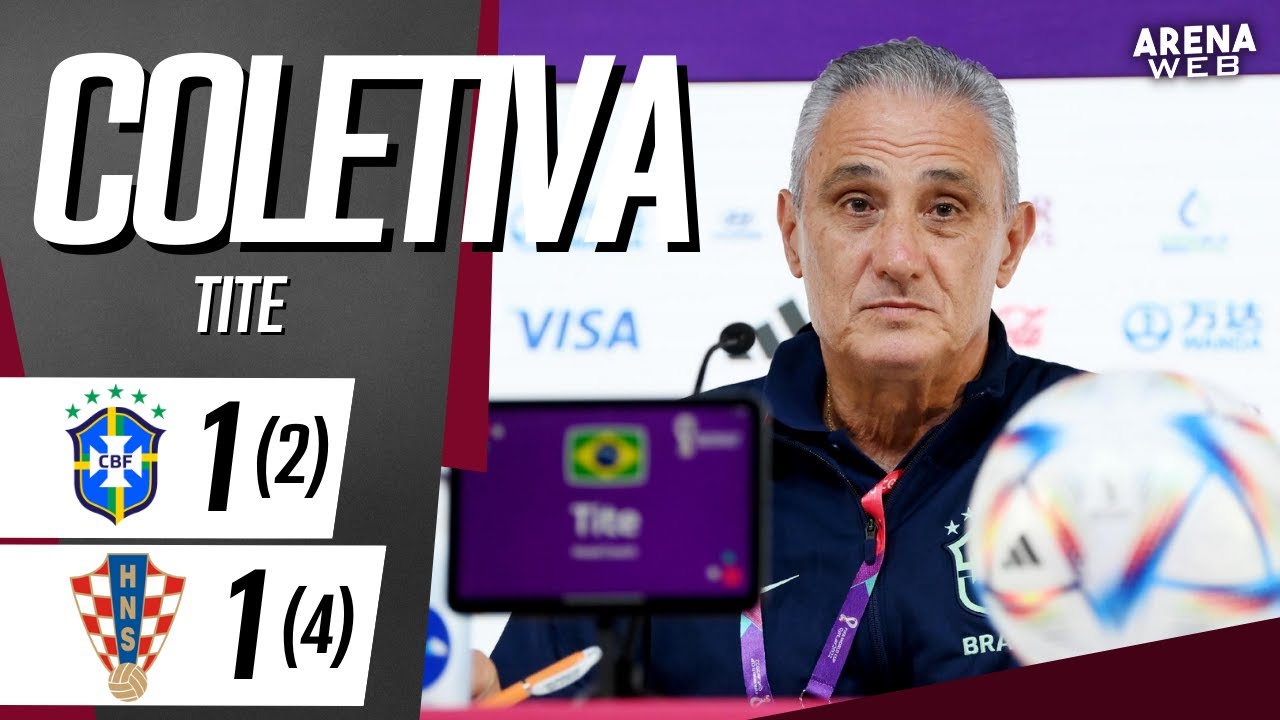 COLETIVA TITE | COMPLETO | Brasil 1 (2 x 4) 1 Cro&aacute;cia - Copa do Mundo 2022