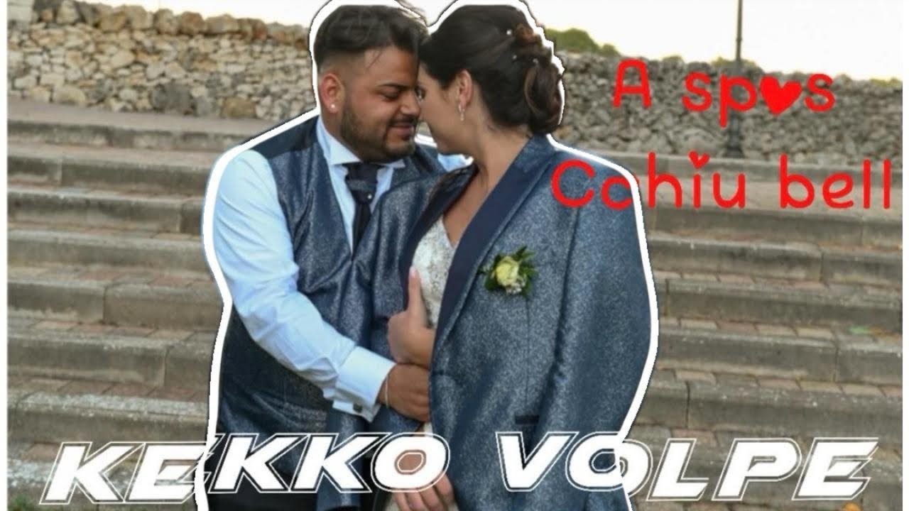 Kekko Volpe - A spos chiu bella