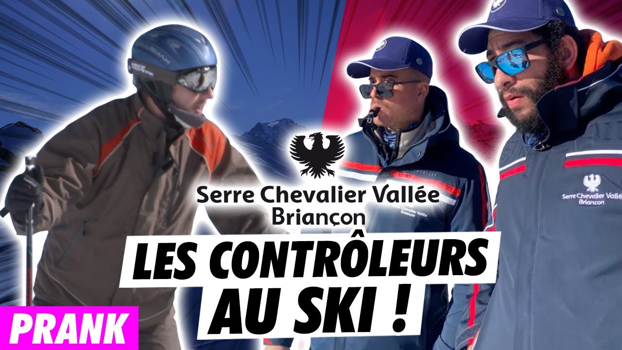 LES PIRES FAUX CONTROLEURS... AU SKI ! A Serre Chevalier