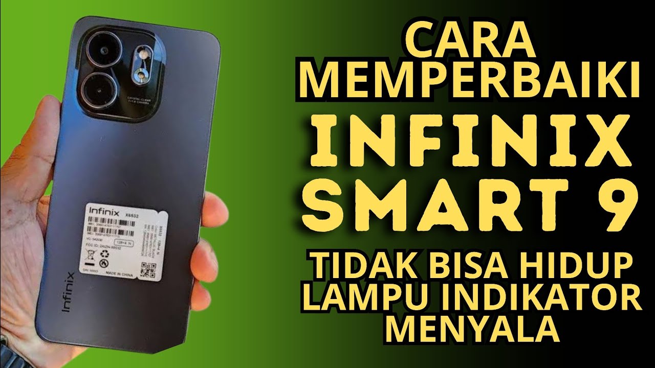 CARA MEMPERBAIKI INFINIX SMART 9 MATI TOTAL, INDIKATOR LED MENYALA SAAT DI CAS #infinix #tutorial