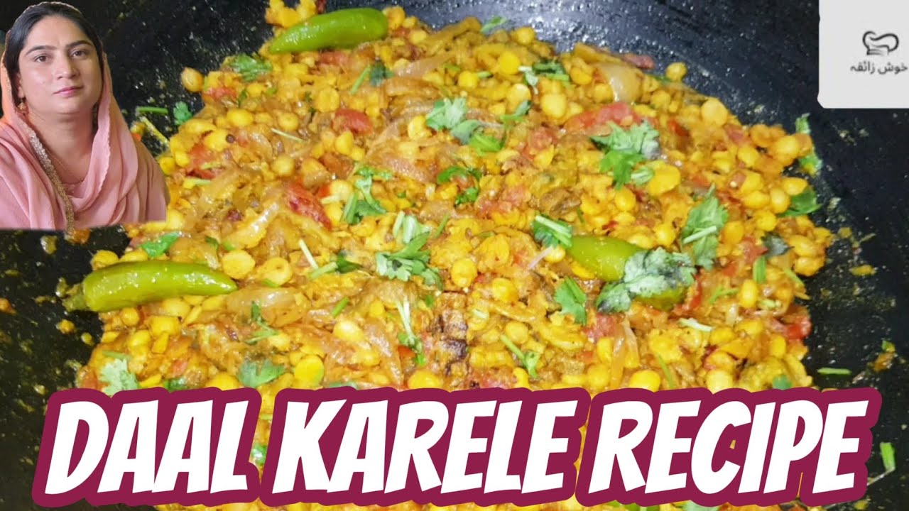Amazing desi style Daal Karela recipe by Khush Zaiqa.