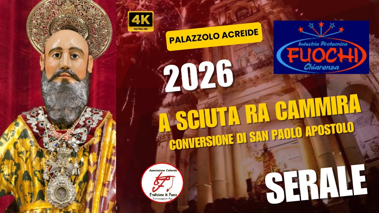 4K - Palazzolo Acreide SR - Fuochi Chiarenza - Festa della Conversione di San Paolo Apostolo 2026