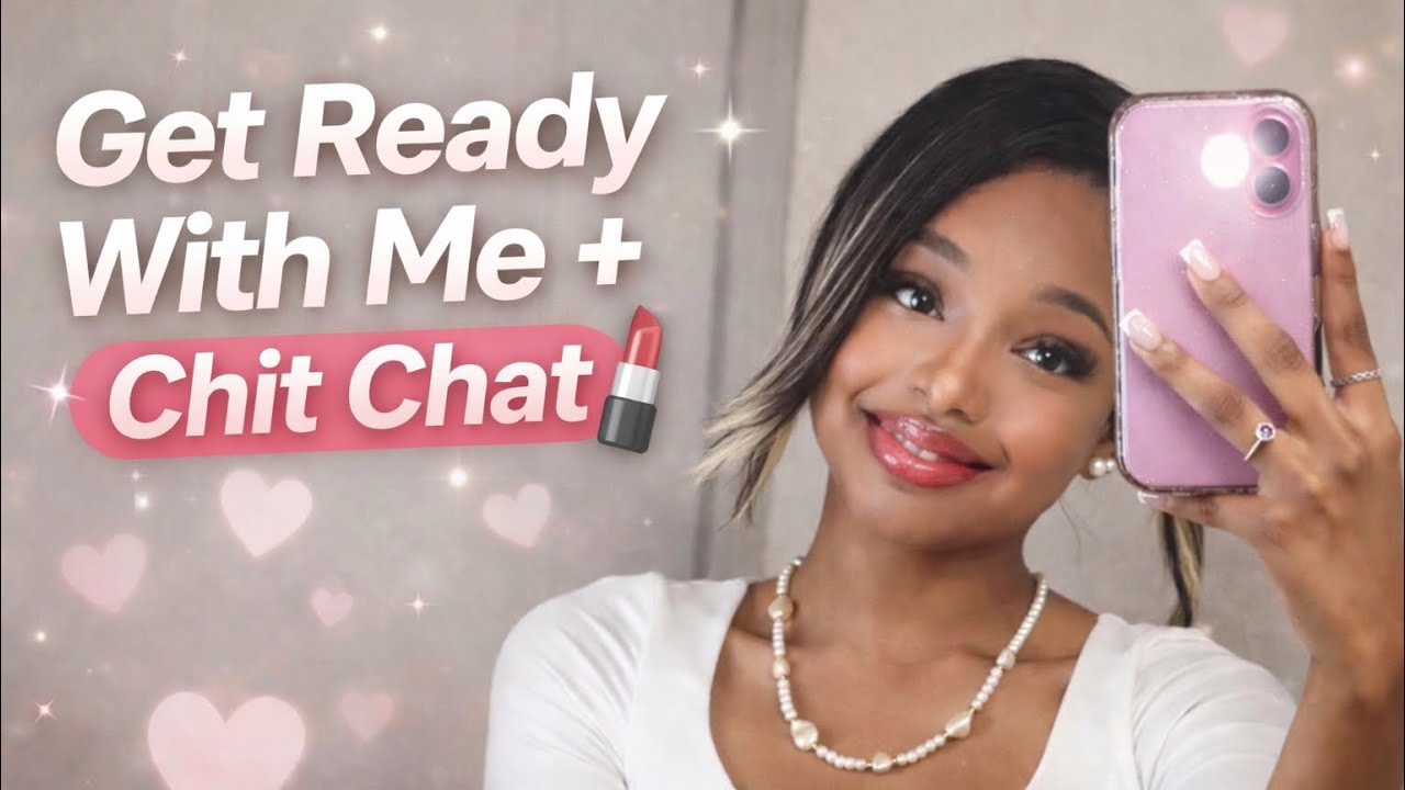 Get Ready With Me + Chit Chat 💄 | Doing My Makeup