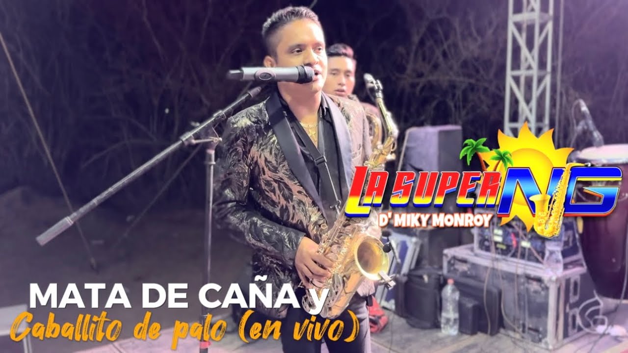 Popurri mata de caña x La Súper NG De Miky monrroy (en vivo)