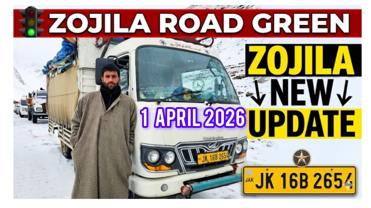 Kargil Srinagar SSG Road Green 🚦 #Zojila Traffic Advisory 1st April 2026 #LatestUpdate #Zojilaupdate