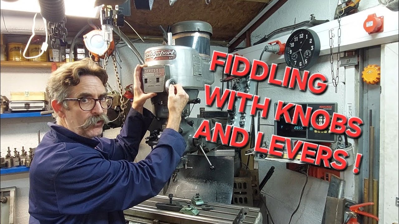 BRIDGEPORT MILL, OPERATING GUIDE, WHAT ALL THE KNOBS, HANDLES AND BUTTONS DO