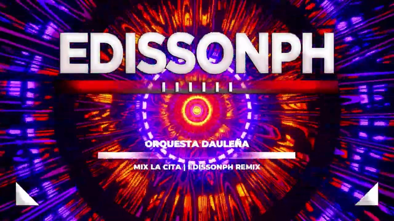 Orquesta Dauleña | Mix La cita (EDISSONPH remix)