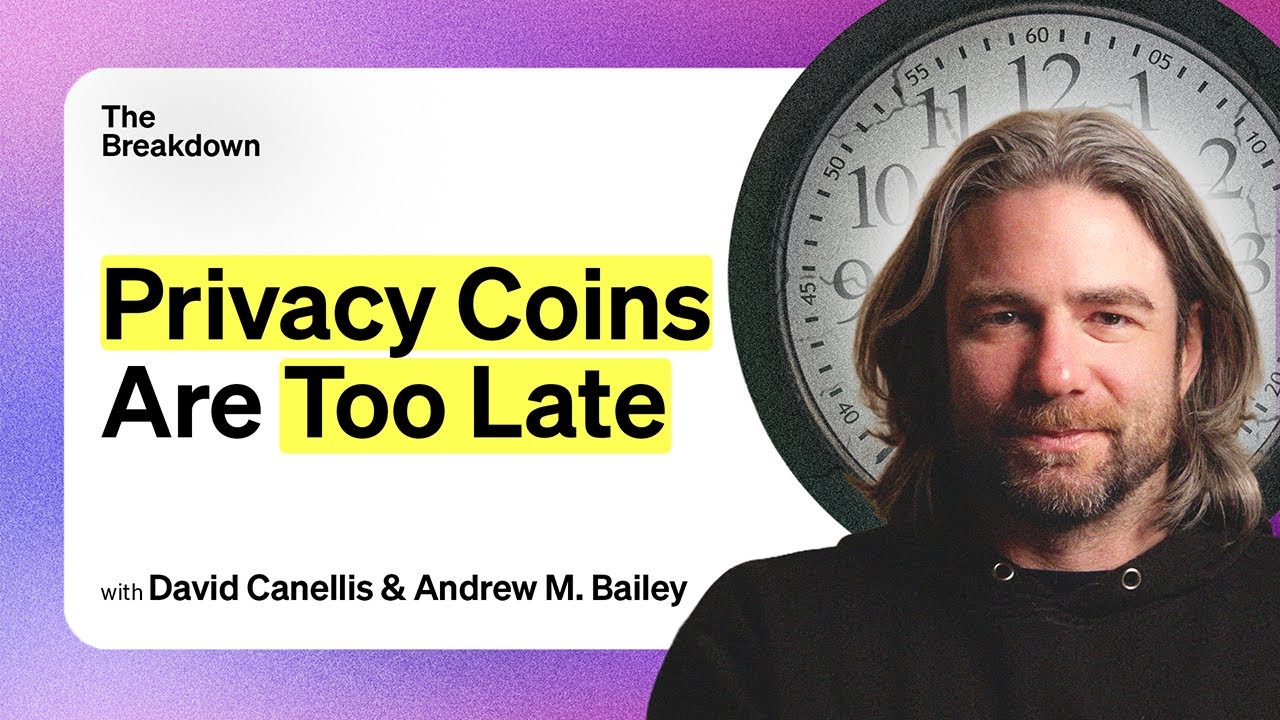 Why Privacy Coins Aren’t Enough | The Breakdown