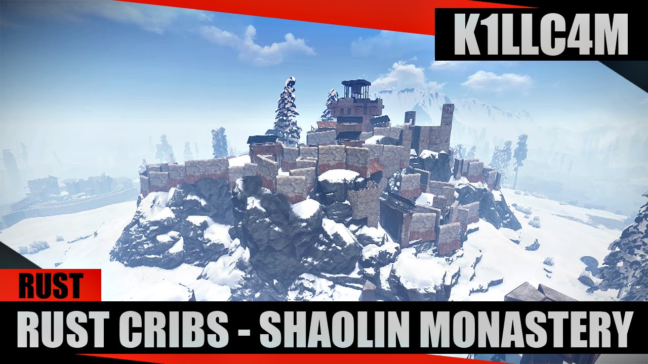 Rust Cribs - Shaolin Monastery - featuring KCmoTV's MOTHER OF ALL BASES Design | Rust