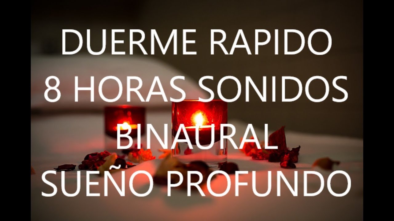 Dormir rapido MEJOR sonido BINAURAL para SUE&Ntilde;O PROFUNDO