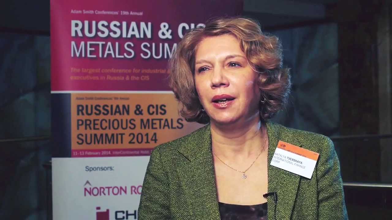 Natalya Tverskaya, International Finance Corporation at the Russian & CIS Metals Summit 2014