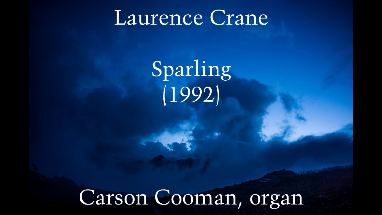 Laurence Crane — Sparling (1992) for organ