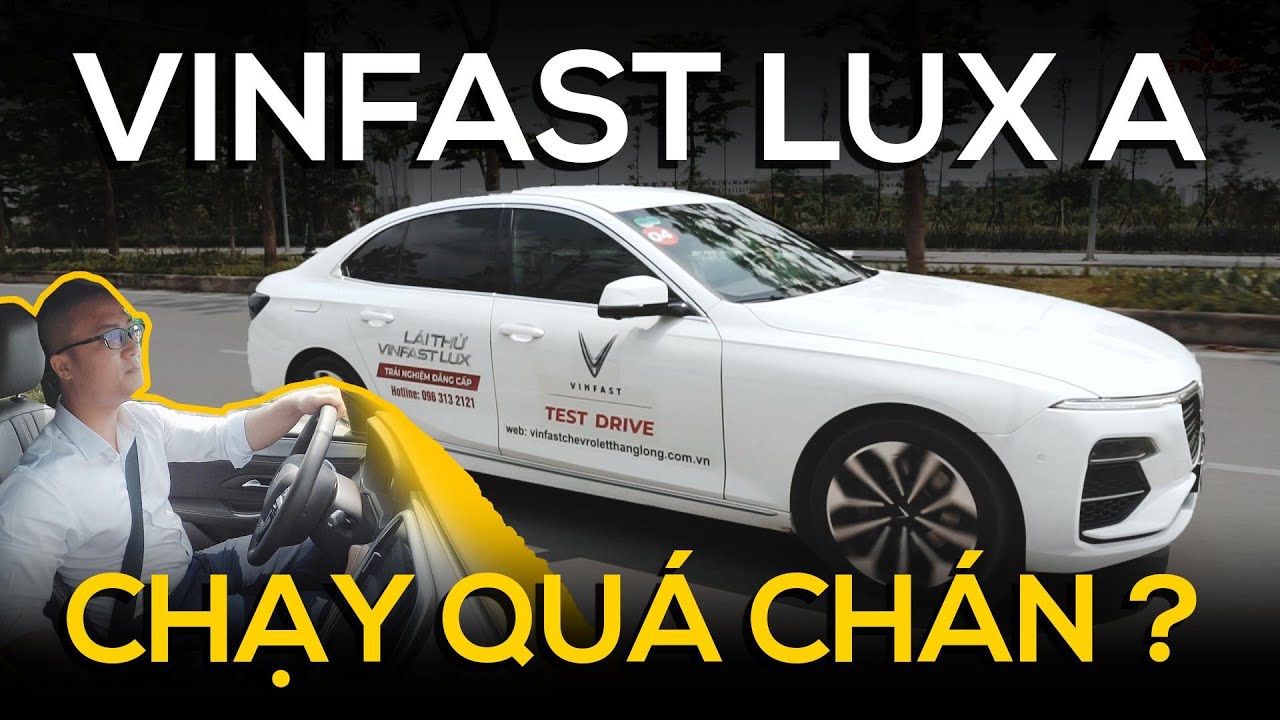 Đ&aacute;nh gi&aacute; Vinfast Lux A2.0 : Chạy qu&aacute; ch&aacute;n!
