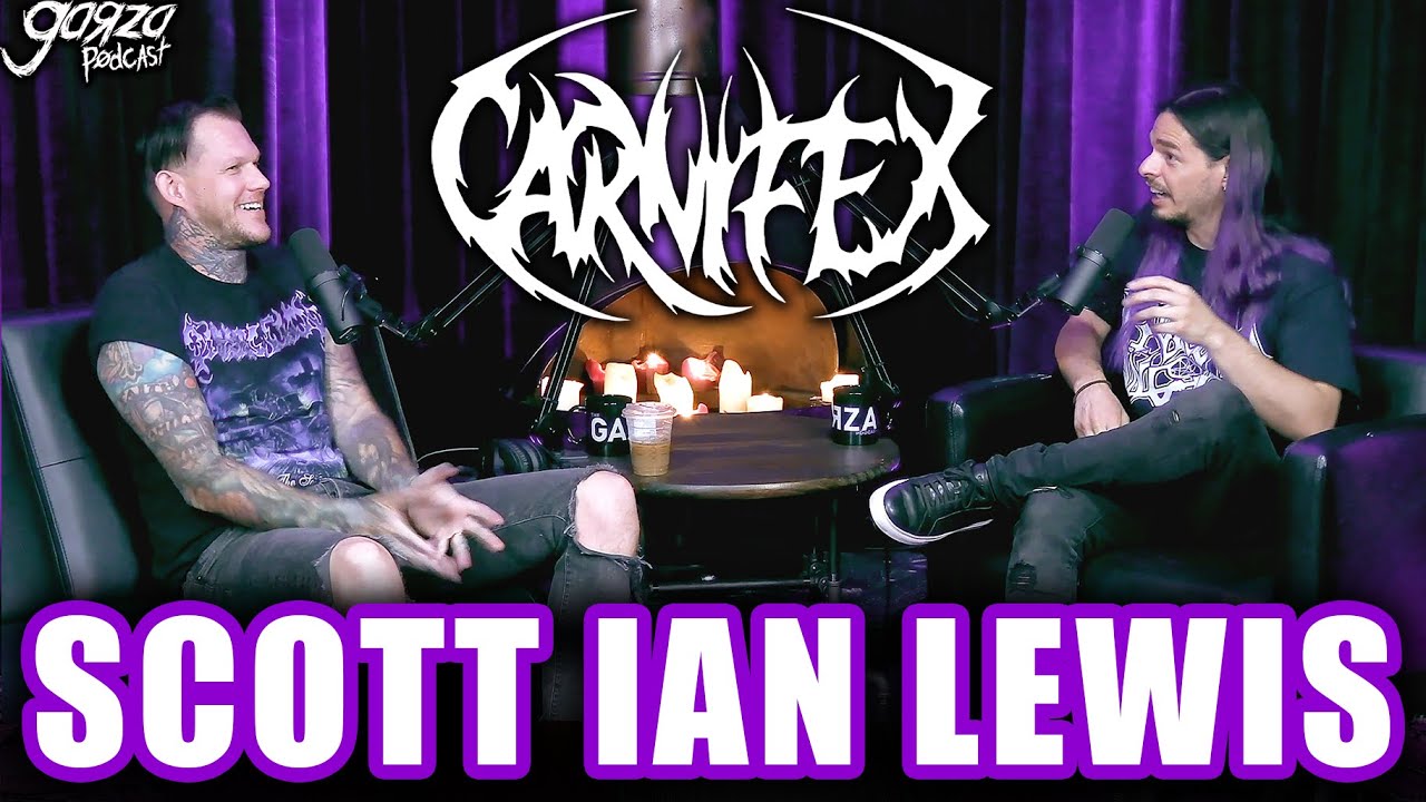 CARNIFEX - Scott Ian Lewis | Garza Podcast 22