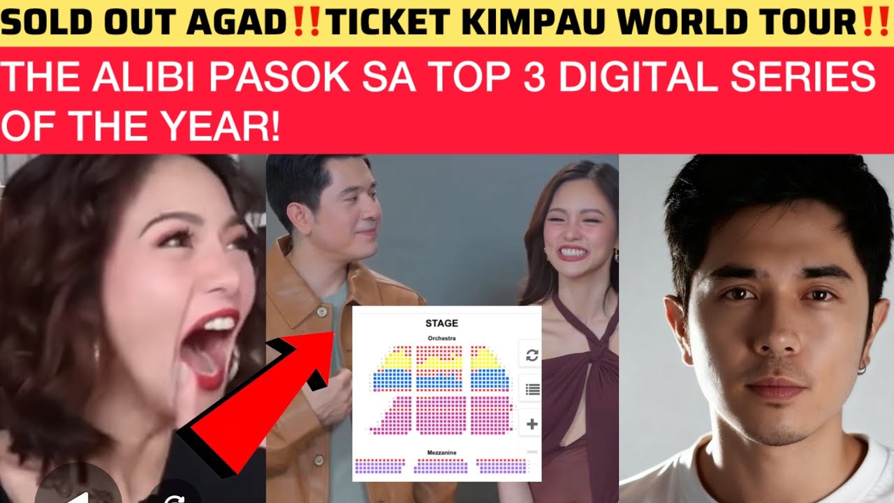 SOLD OUT AGAD‼️TICKET KIMPAU WORLD TOUR‼️THE ALIBI PASOK SA TOP 3 DIGITAL SERIES OF THE YEAR!