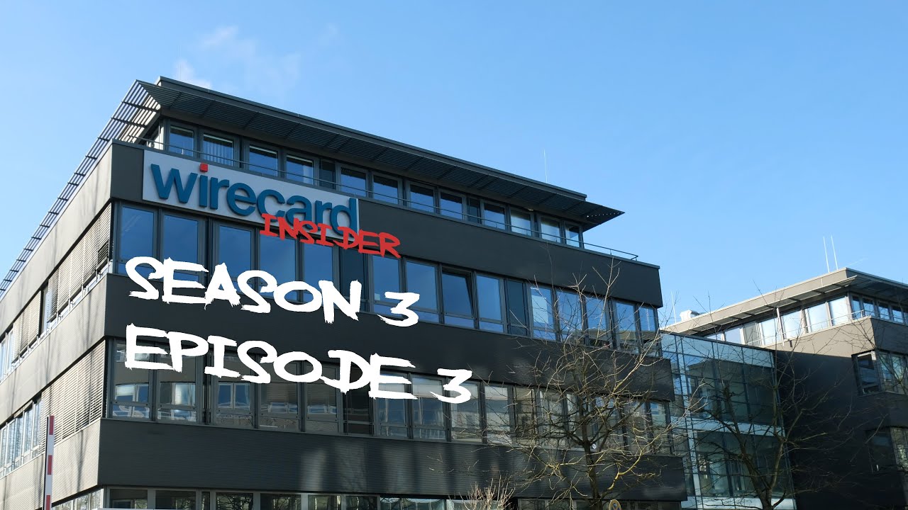 7 EN Wirecard-Scandal season 3 episode 3 - The failure of Bafin - Part 1