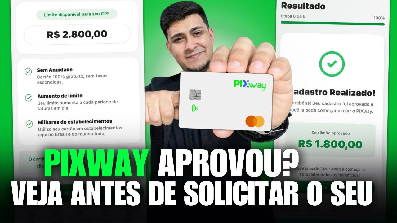APROVOU NA HORA! PIXWAY CART&Atilde;O DE CR&Eacute;DITO PARA NEGATIVADOS CUIDADO | Veja Antes de Solicitar o Seu