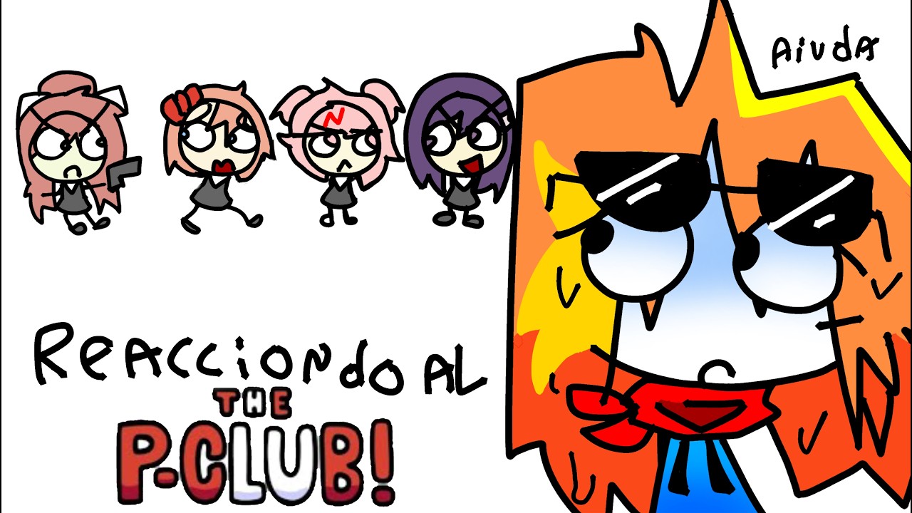 Soy Pesimo Para Las Reacciones T_T - Reaccionando A The P-CLUB! Capitulo 1