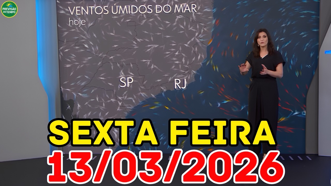 TEMPORAL EM 5 CAPITAIS: Veja onde a chuva atinge o Brasil  | Previsão do Tempo Jornal Nacional 13/03