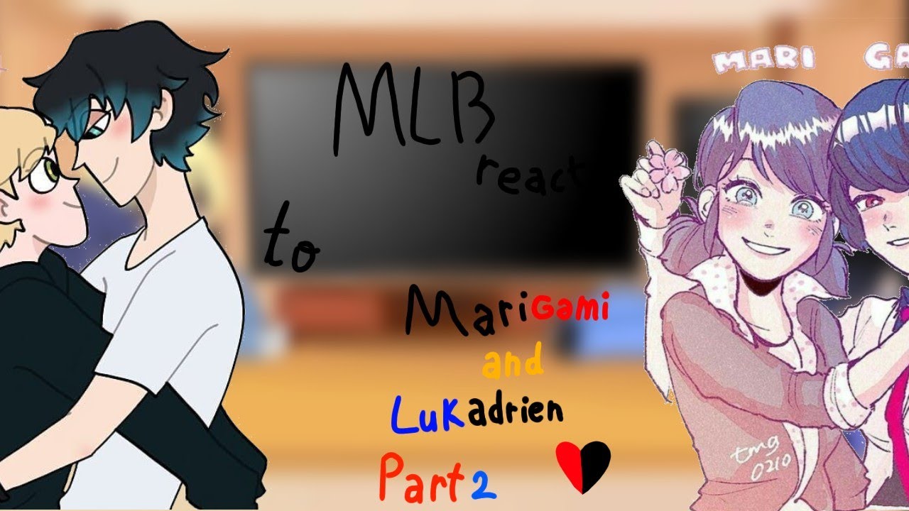 MLB react to Marigami and Lukadien❤🐞 //gacha club\\part 2\\||read desc||❤🖤🐞🐱