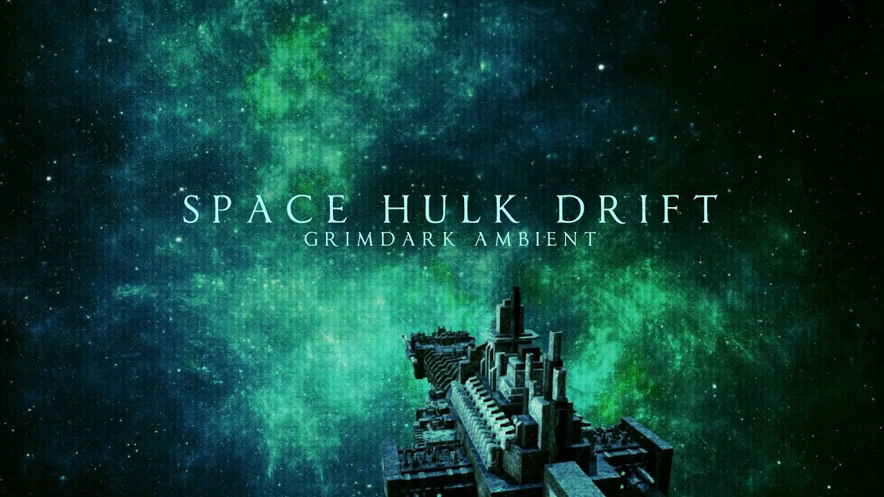 Space Hulk drifting through stars | Grimdark 40k ambient | Float through immense unexplored space