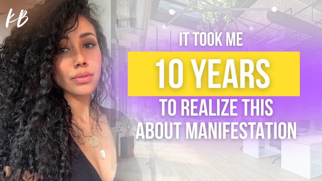 Мне потребовалось 10 лет, чтобы осознать эту мощную истину о манифестации