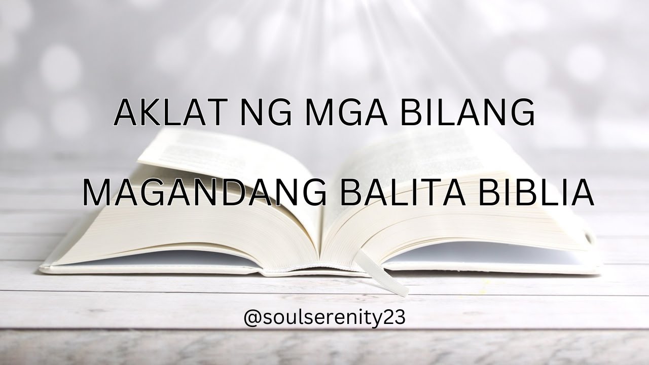 Aklat ng mga Bilang Magandang Balita Biblia MBBTAG Soul Serenity  #audiobible #bibletranslations