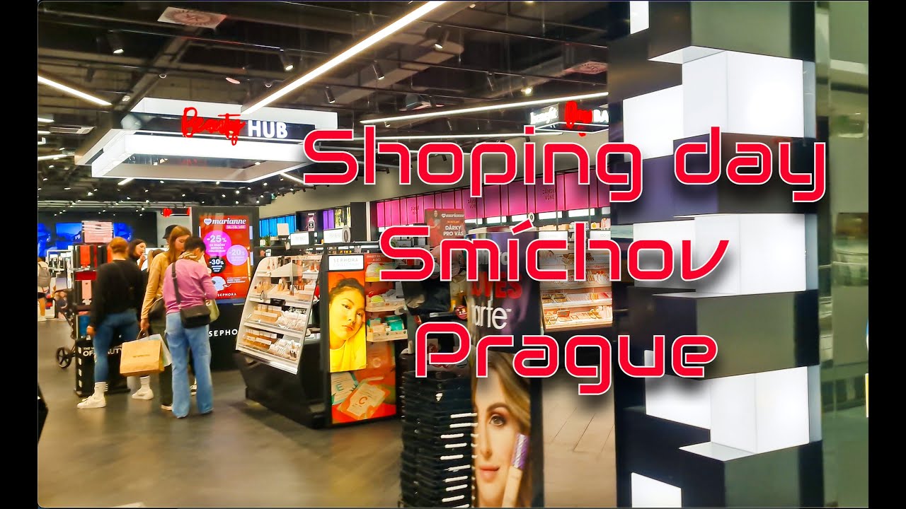 【4K】Shoping Day Prague - Sm&iacute;chov