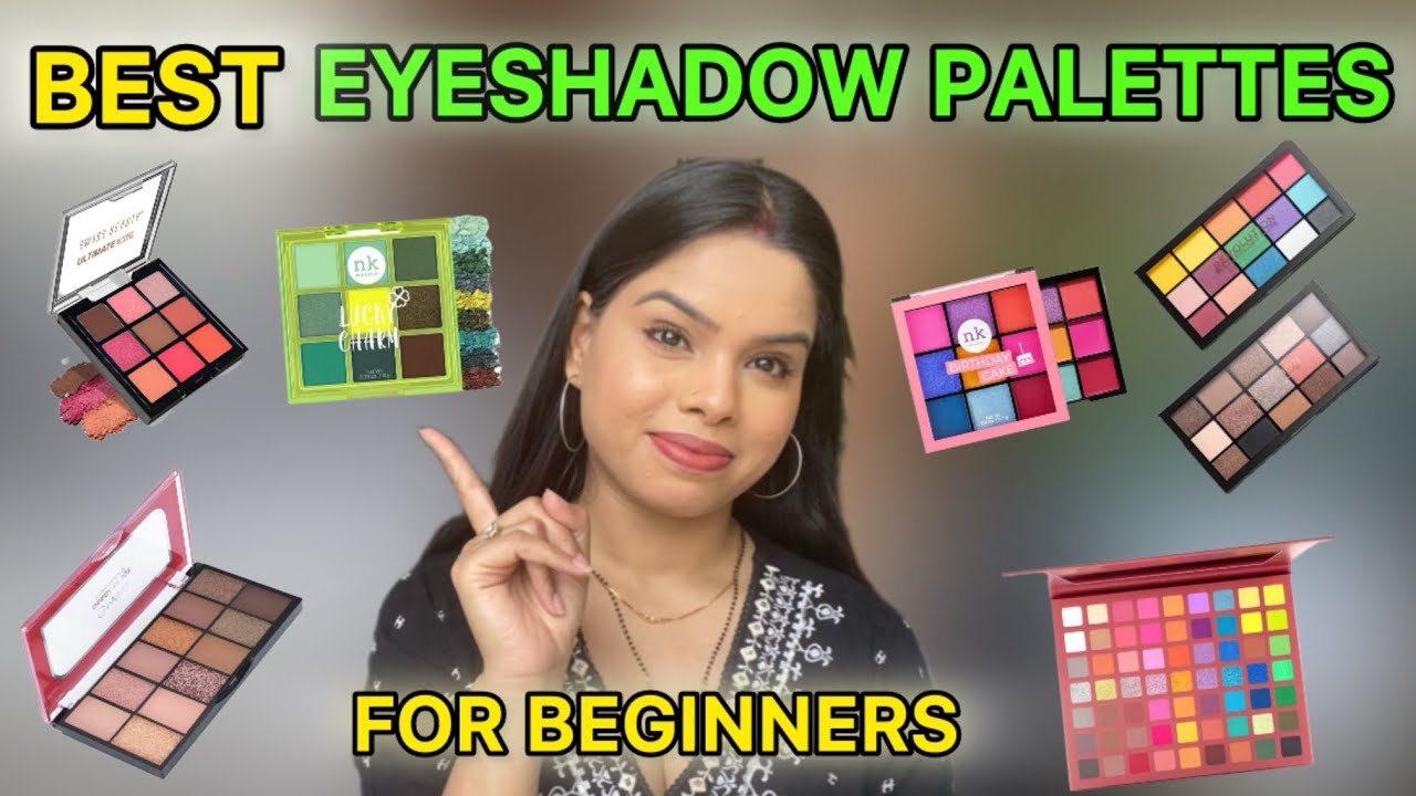 Best Eyeshadow Palettes for Beginners | Affordable Pigmented Palettes Under ₹500 #eyeshadowpalette
