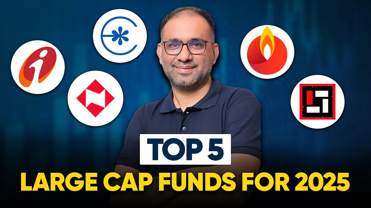 Top 5 Large Cap Mutual Funds 2025 | Best Large Cap Funds - Nippon, HDFC, ICICI, Bandhan & Edelweiss