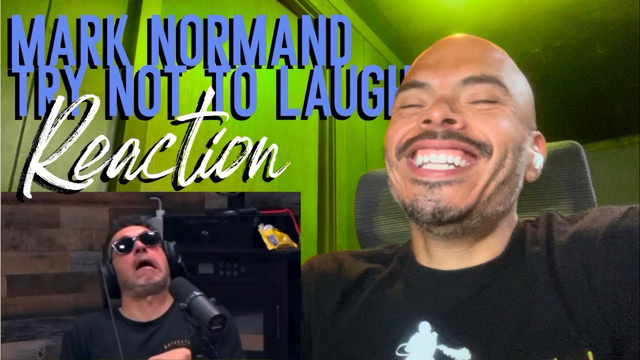 FIRST TIME REACTING TO | MARK NORMAND TRY NOT TO LAUGH