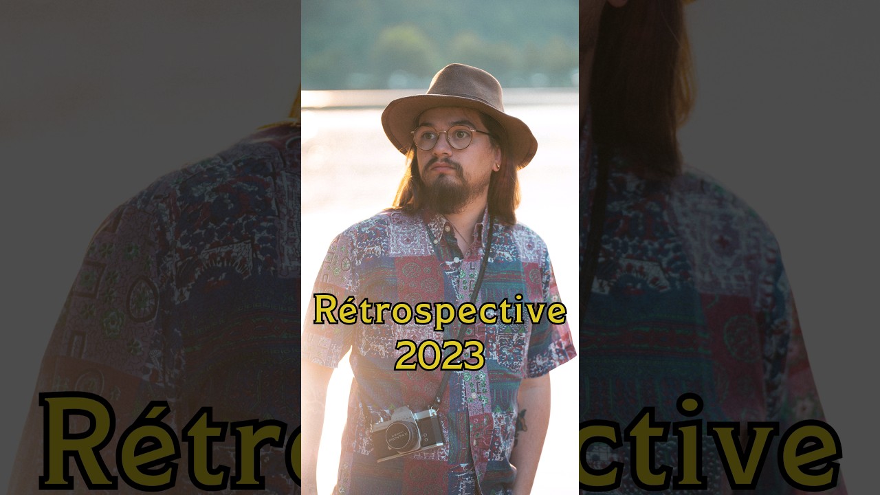 R&eacute;trospective 2023