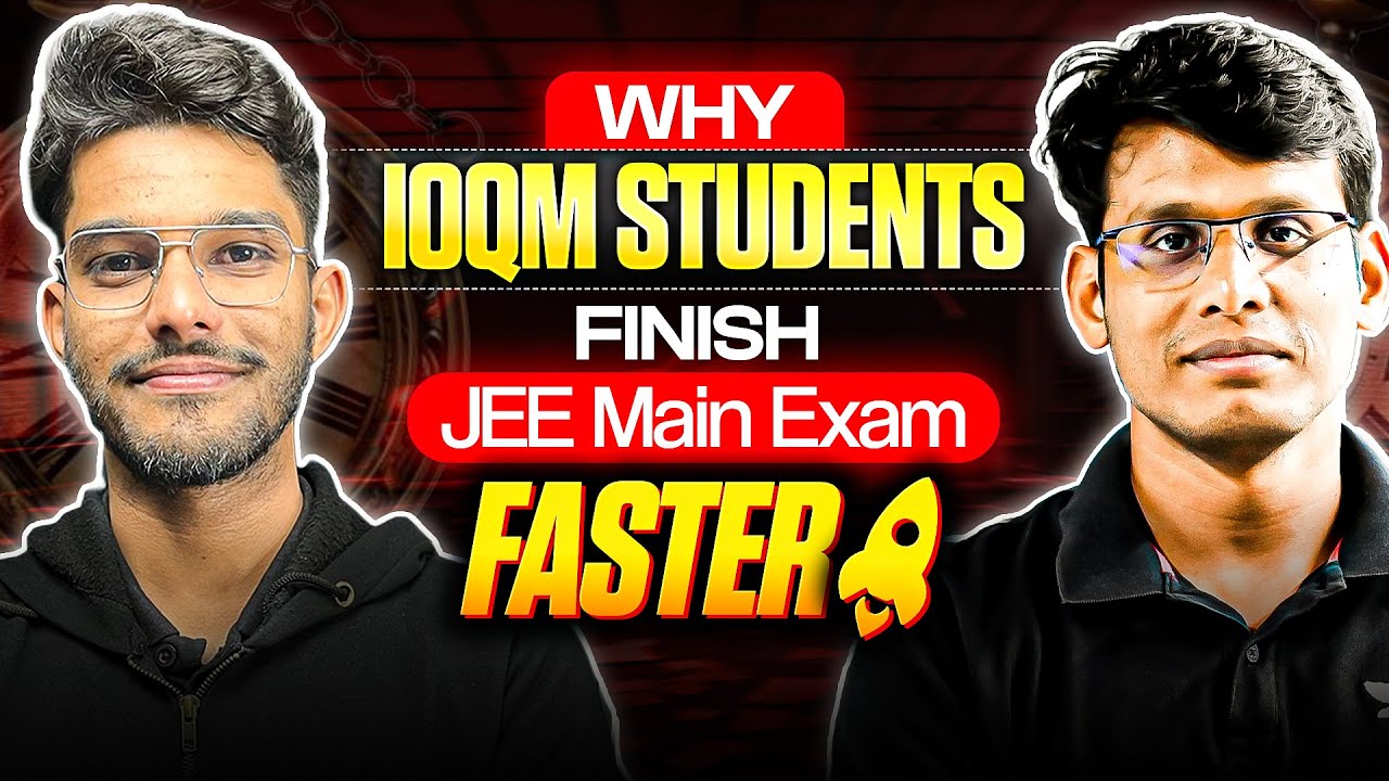 Finish JEE Main Questions 2x Faster | Prashant Jain | Gaurav Singh #ioqm #jeemain